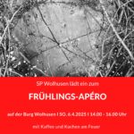 Flyer Frühlingsapero der SP Wolhusen auf der Burg am 6.4.2025 ab 14 Uhr, Schwarzweissfoto von Blütenknospen